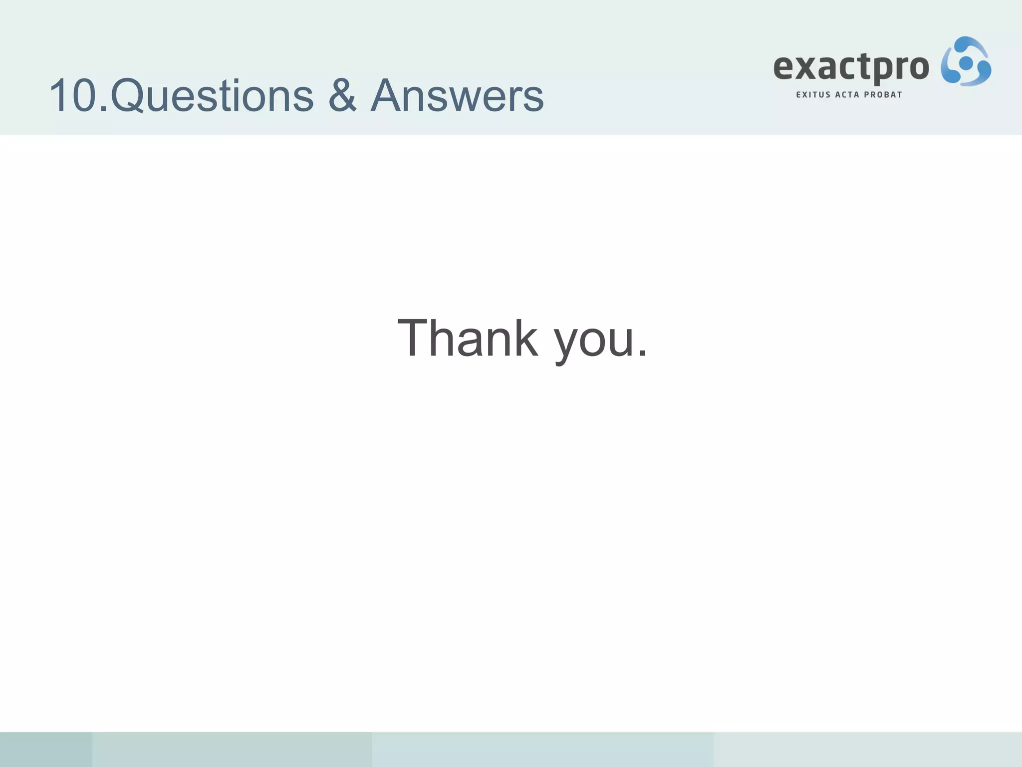 10.Questions & Answers Thank you. 