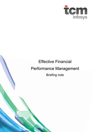 Effective Financial
Performance Management
Briefing note

 