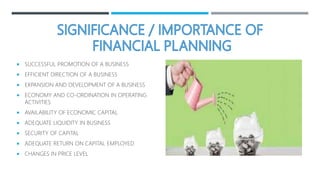  SUCCESSFUL PROMOTION OF A BUSINESS
 EFFICIENT DIRECTION OF A BUSINESS
 EXPANSION AND DEVELOPMENT OF A BUSINESS
 ECONOMY AND CO-ORDINATION IN OPERATING
ACTIVITIES
 AVAILABILITY OF ECONOMIC CAPITAL
 ADEQUATE LIQUIDITY IN BUSINESS
 SECURITY OF CAPITAL
 ADEQUATE RETURN ON CAPITAL EMPLOYED
 CHANGES IN PRICE LEVEL
 