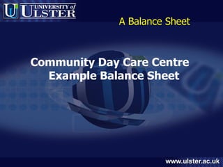 A Balance Sheet Community Day Care Centre Example Balance Sheet 