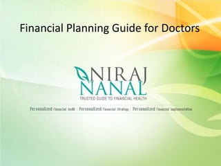 Financial Planning Guide for Doctors
 
