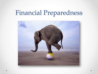 Financial Preparedness 