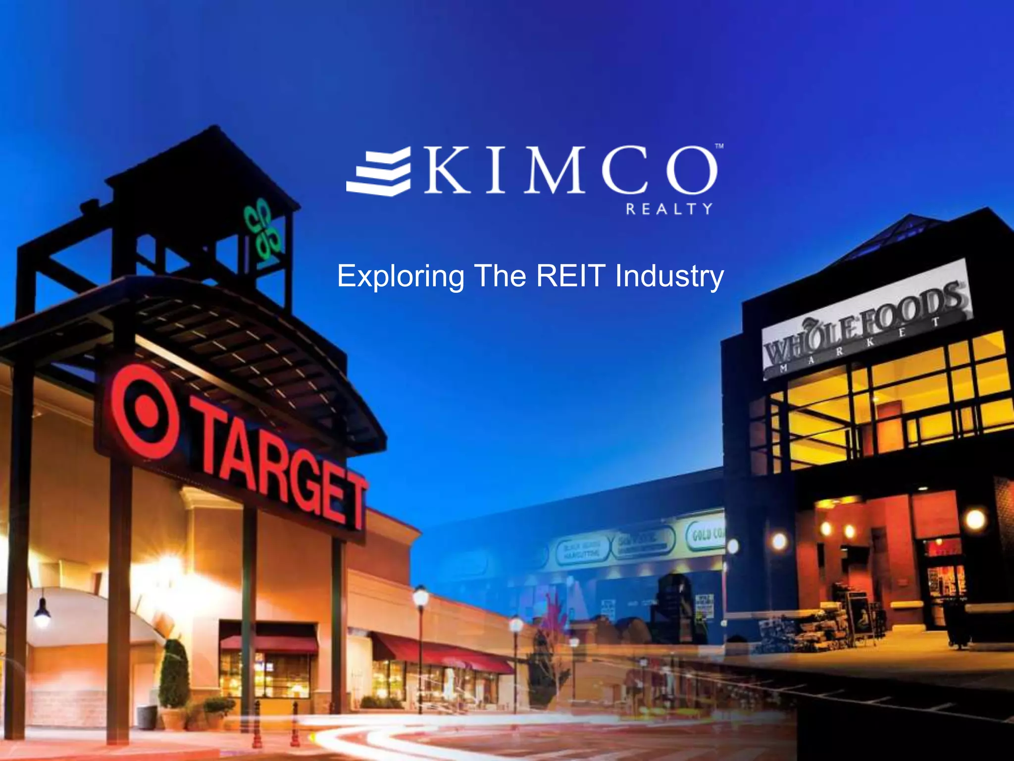 Exploring The REIT Industry
 