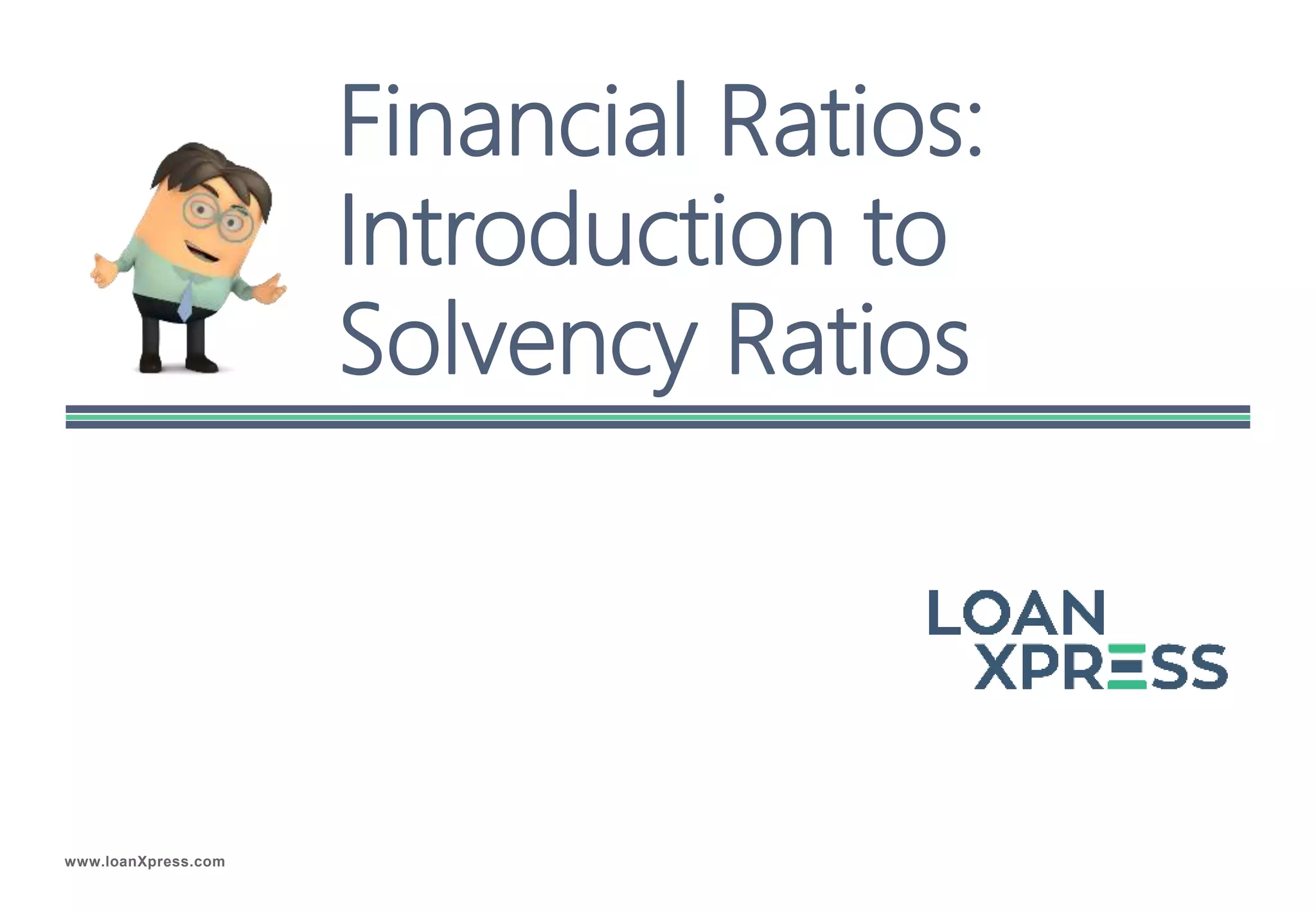 Financial Ratios - Introduction to Solvency Ratios | PPTX
