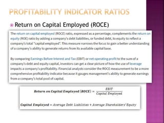  Return on Capital Employed (ROCE)
 