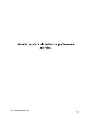 Financial services administrator performance
appraisal
Job Performance Evaluation Form
Page 1
 