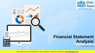 Your Company Name
Financial Statement
Analysis
 