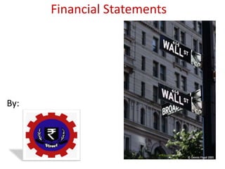 Financial Statements    By:          $treet 