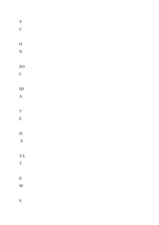 Y
C
O
N
SO
L
ID
A
T
E
D
S
TA
T
E
M
E
 