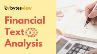 Financial
Text
Analysis
 