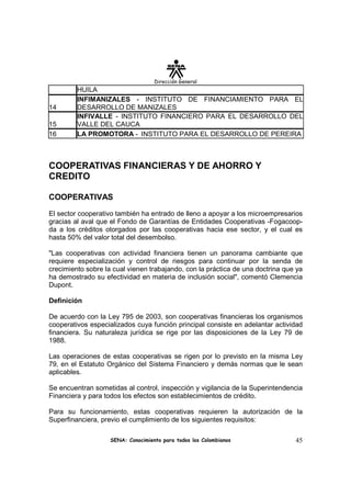 Dirección General
         HUILA
         INFIMANIZALES - INSTITUTO DE FINANCIAMIENTO PARA EL
14       DESARROLLO DE MANIZ...