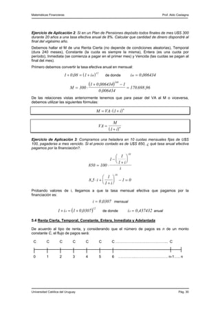 Matemáticas Financieras Prof. Aldo Castagna
Universidad Católica del Uruguay Pág. 30
Ejercicio de Aplicación 2: Si en un P...