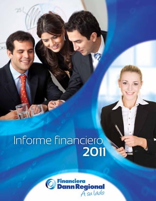 Informe financiero
             2011
 