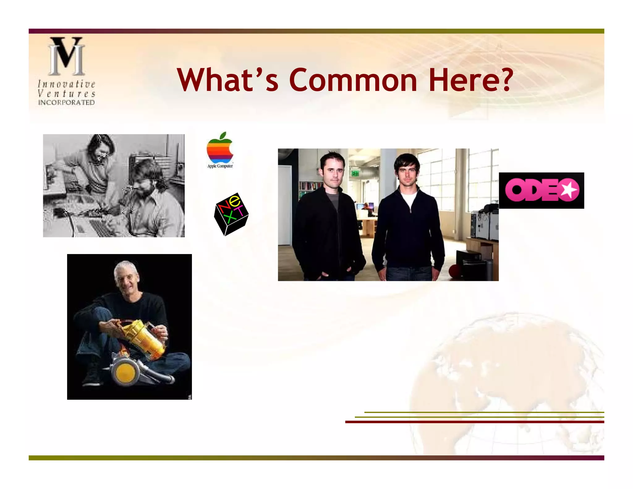 What’s Common Here?
 