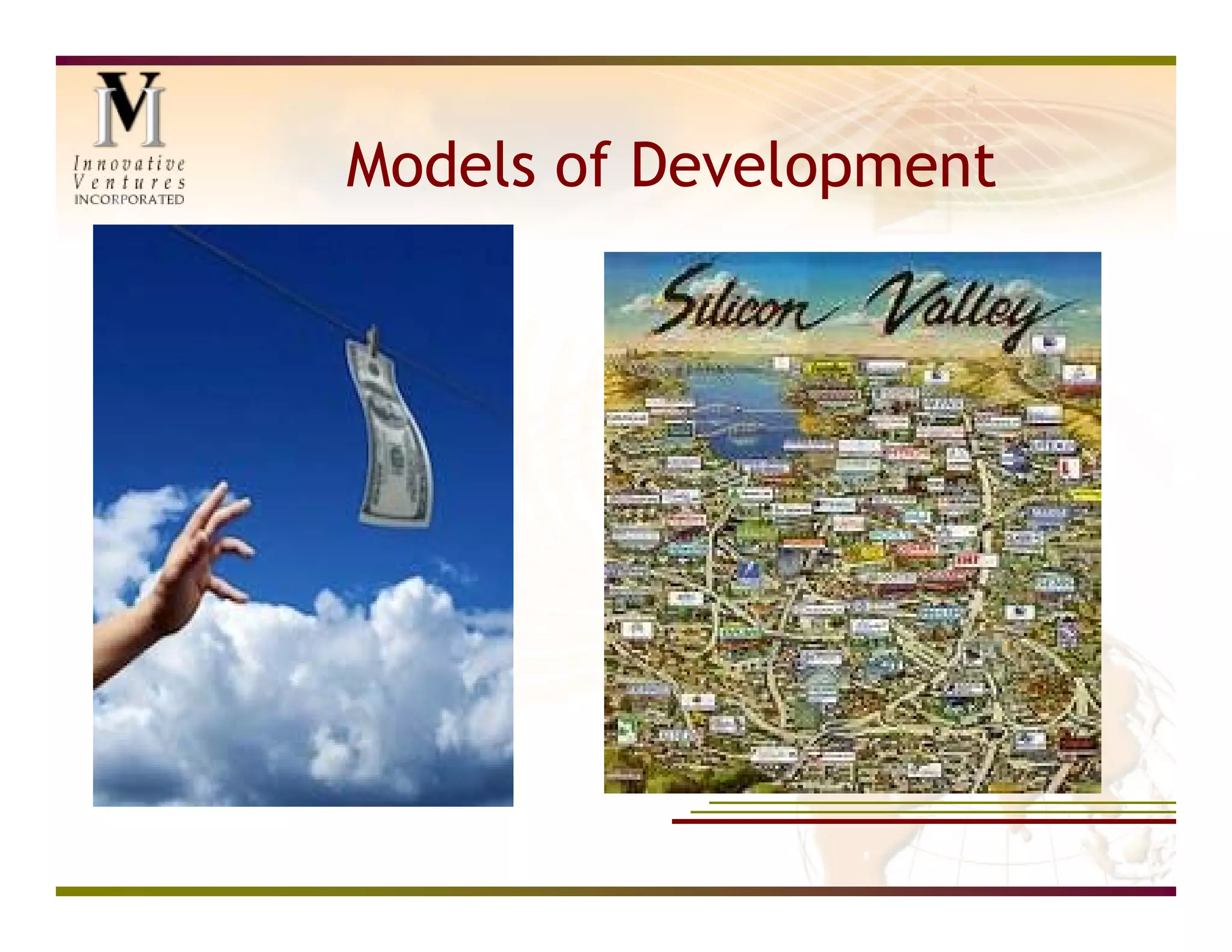 Models of Development
 