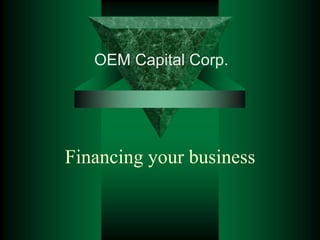 Financing your business 
