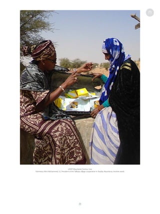 UNDP Mauritanie Oumou Sow
Fatimetou Mint Mohammed, 52, President of the Talhaya village cooperative in Assaba, Mauritania, receives seeds
39
 