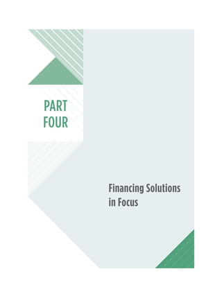 Financing Solutions
in Focus
PART
FOUR
 