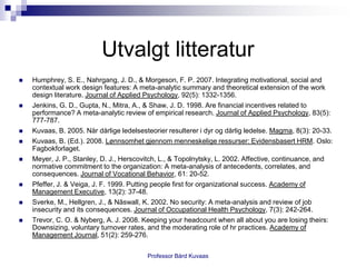 Nedbemanning - lønner det seg?