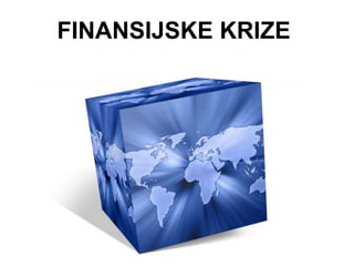 Powerpoint Templates
Page 1
Powerpoint Templates
FINANSIJSKE KRIZE
 