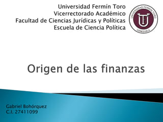Universidad Fermín Toro
Vicerrectorado Académico
Facultad de Ciencias Jurídicas y Políticas
Escuela de Ciencia Política
Gabriel Bohórquez
C.I. 27411099
 