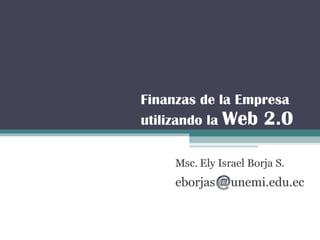 Finanzas de la Empresa utilizando la  Web 2.0 