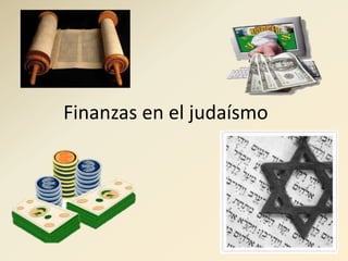 Finanzas en el judaísmo

 