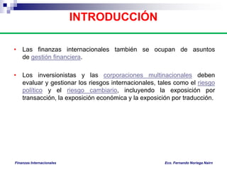 Finanzas internacionales semana 1 - introduccion | PPT