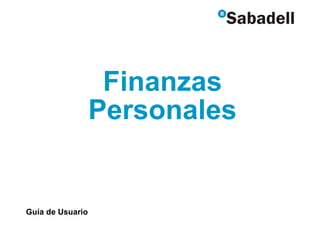 Finanzas Personales Guía de Usuario 