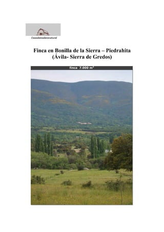 Finca en Bonilla de la Sierra – Piedrahita
(Ávila- Sierra de Gredos)

 