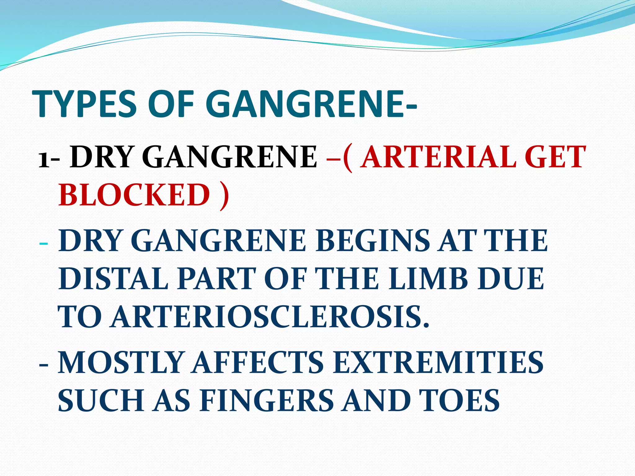 GANGRENE (MEDICAL SURGICAL NURSING) PPT