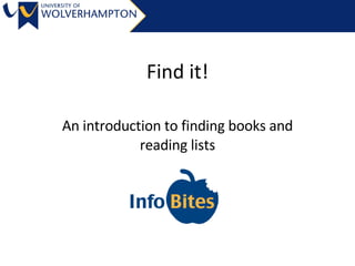 Find it! An introduction to finding books and reading lists 