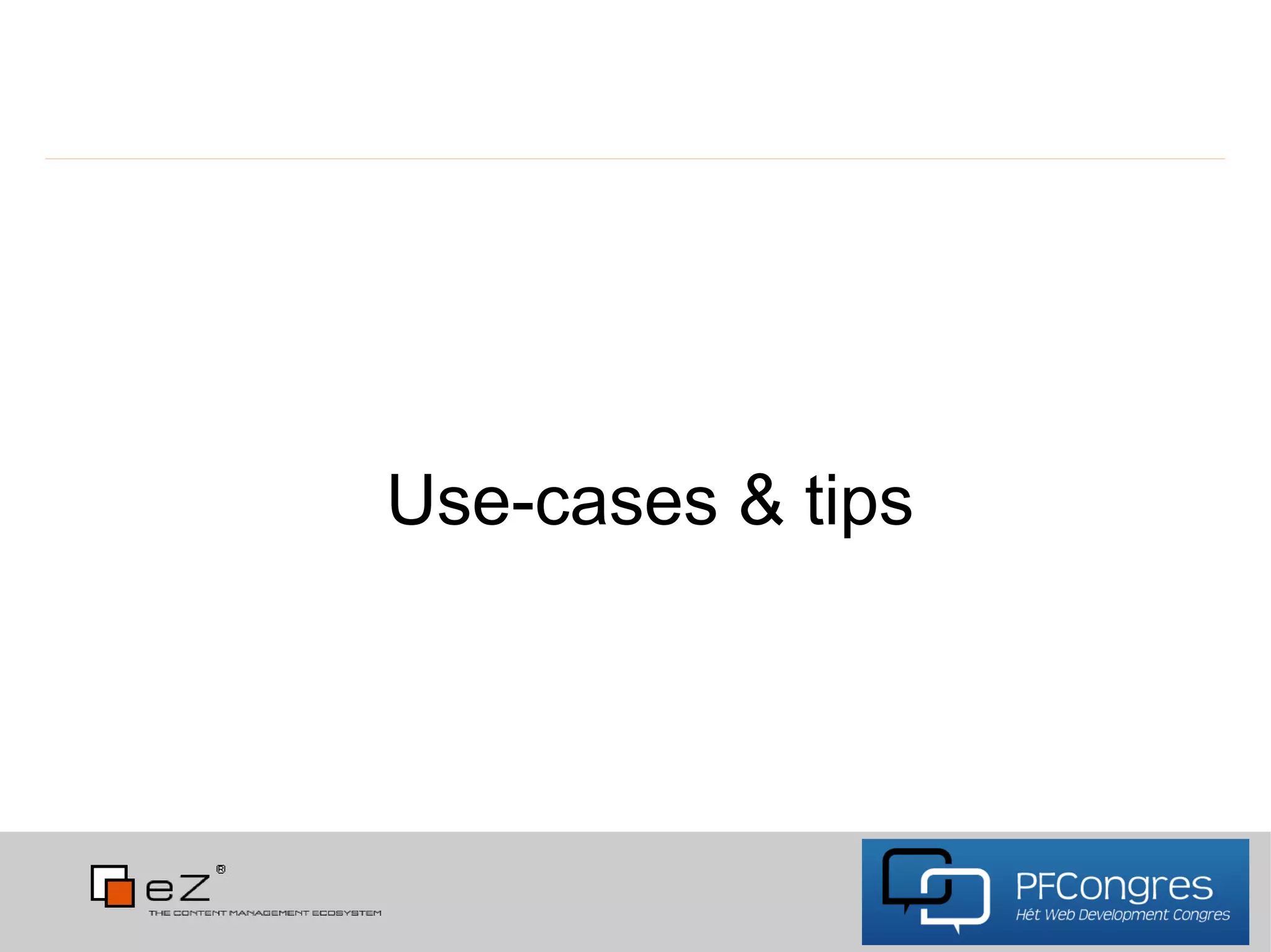 Use-cases & tips
 