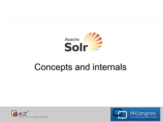 Concepts and internals
 