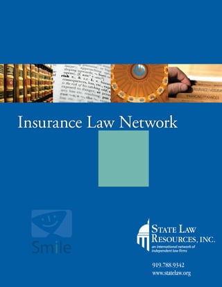 Insurance Law Network




                 919.788.9342
                 www.statelaw.org
 