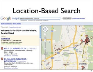 Location-Based Search




                        48
 