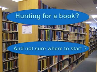 Hunting for a book? And not sure where to start ? 