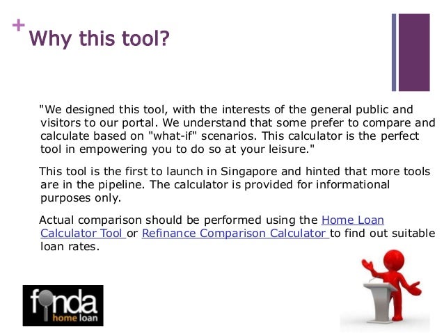 findahomeloan sg launches first what if home loan calculator in singa refinance comparison calculator