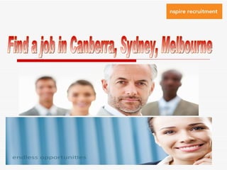 Find a job in Canberra, Sydney, Melbourne 