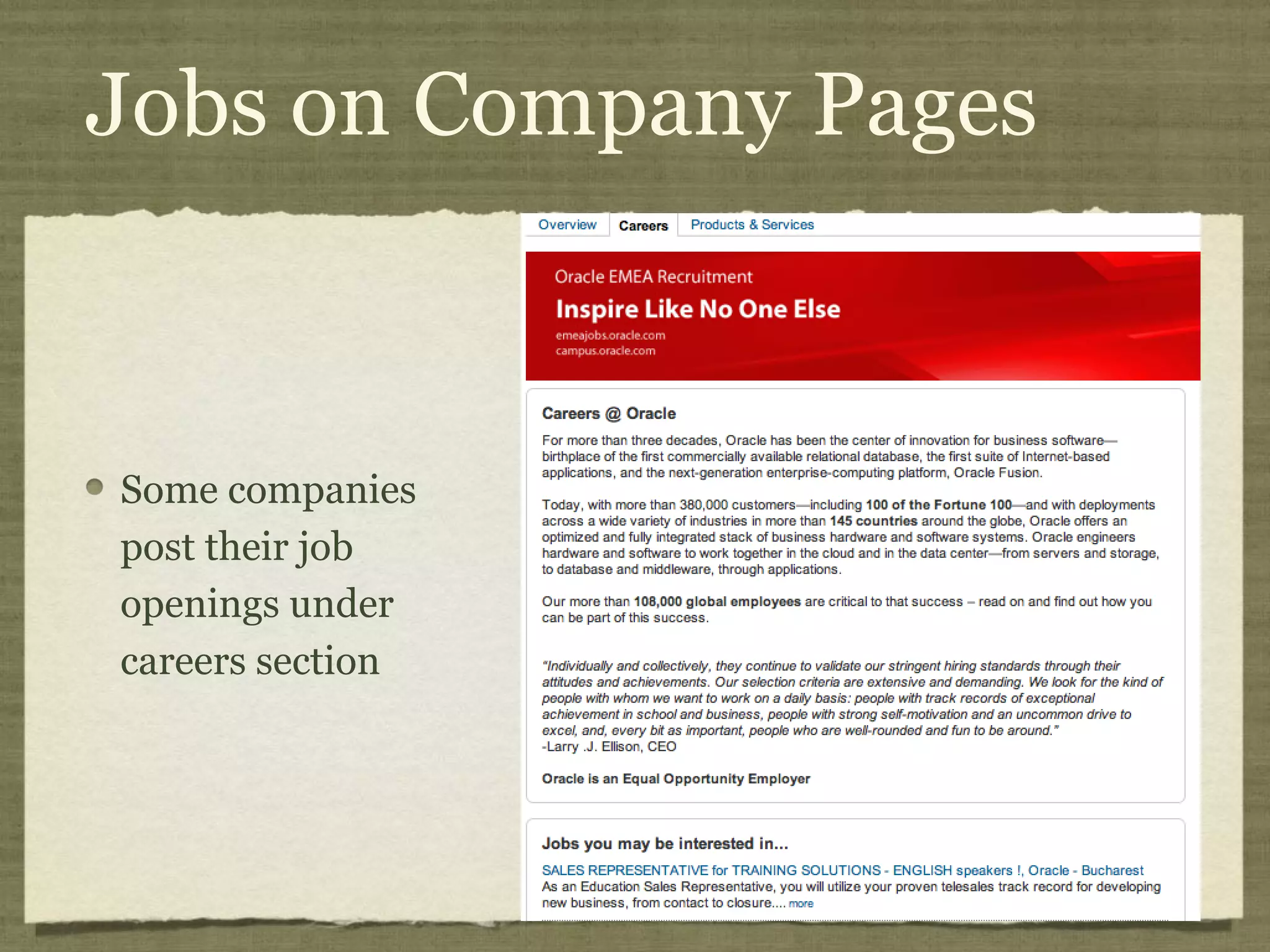 Jobs on Company Pages
Some companies
post their job
openings under
careers section