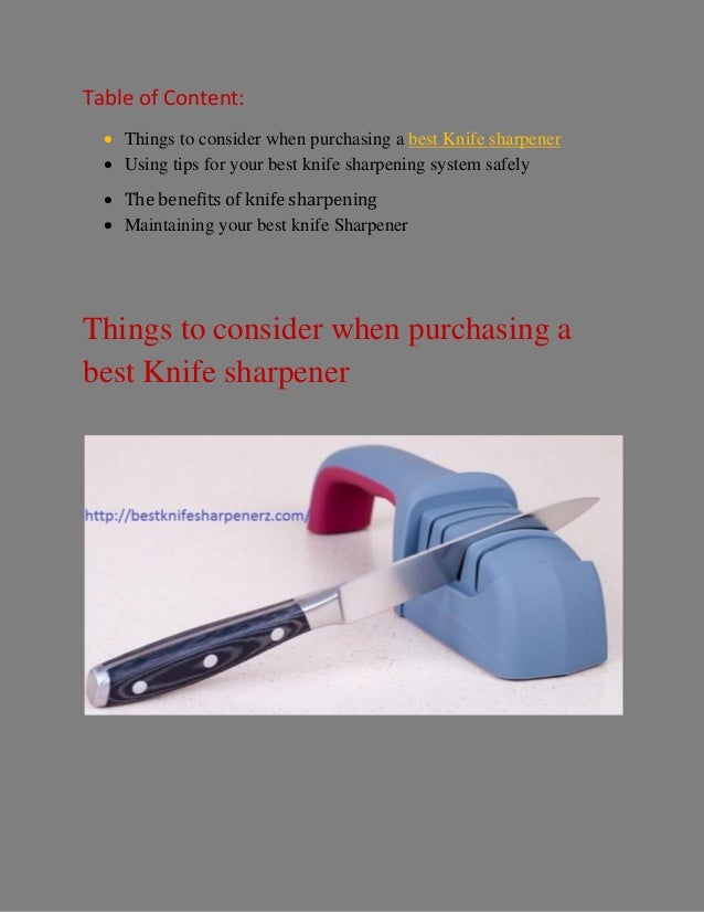 Find a knife sharpener that meets your needs