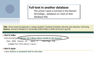 Full-text in another databaseThe article I want is full-text in the Elsevier SD College….database so I click on that database title.