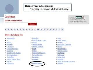 Choose your subject area: I’m going to choose Multidisciplinary.