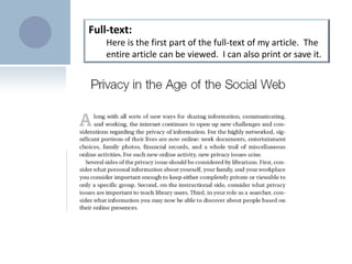Full-text: Here is the first part of the full-text of my article.  The entire article can be viewed.  I can also print or save it.