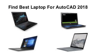 Find Best Laptop For AutoCAD 2018
 