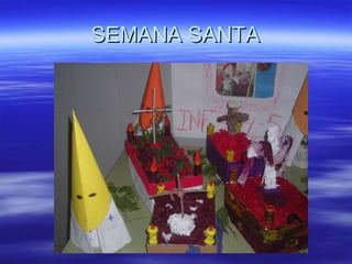 SEMANA SANTA
