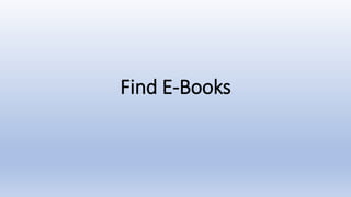 Find E-Books
 