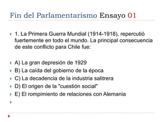 Fin del Parlamentarismo Ensayo 01 | PPT