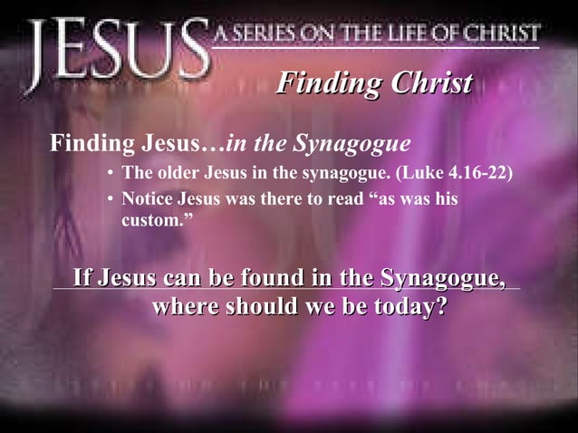 Finding Jesus PPT finding-jesus-ppt