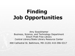 Finding  Job Opportunities ,[object Object]